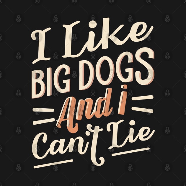 I like big dogs by NomiCrafts