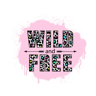 Wild and free T-Shirt