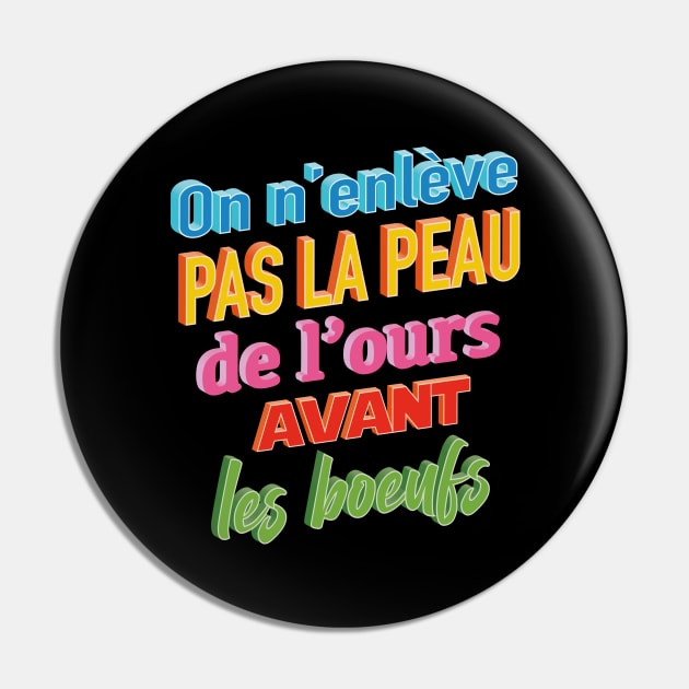 L'ours avant les boeufs Pin by Graph'Contact