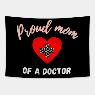 proud mom of a doctor Tapestry