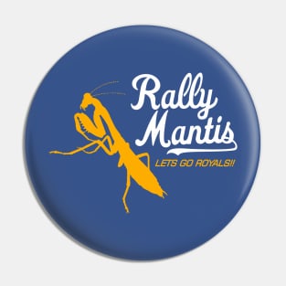 rally mantis kc royals Pin