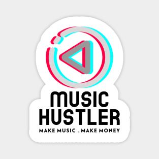 Music Hustler Magnet