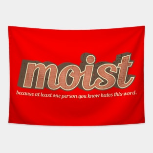 I Like It Moist Funny Tapestry