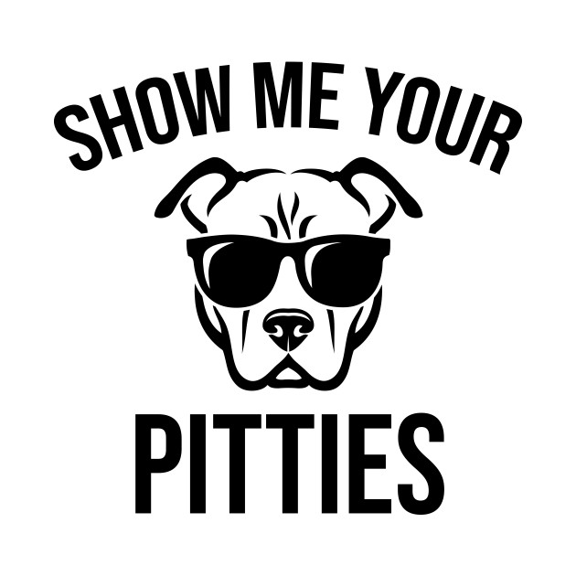 Show me your pitties by animericans