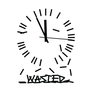 Wasted Time T-Shirt