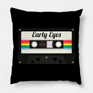 Early Eyes / Cassette Tape Style Pillow