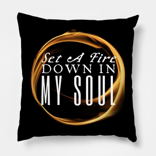 A Fire In My Soul Pillow by HobbyAndArt