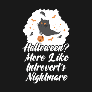 Introvert Anti Halloween Protest T-Shirt