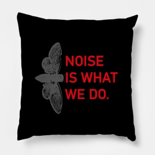 Rock'N'Roll Insects : NOISE is what we do Pillow