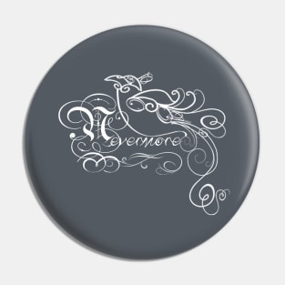 Nevermore Pin