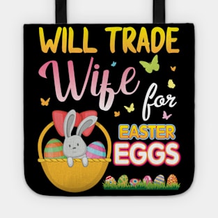 Bunny With Eggs Basket Will Trade Wife For Easter Eggs Candy Tote