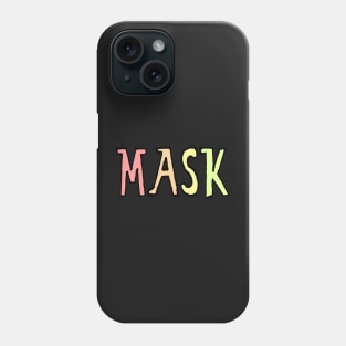 Mask mask Phone Case