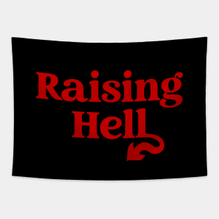 Raising hell Tapestry