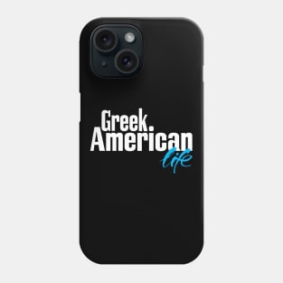 Greek American Life Phone Case