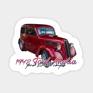 1948 Ford Anglia Pro Street Coupe Magnet