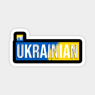 Im ukrainian, with color flag of ukraine Magnet
