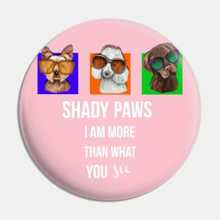 Shady Paws Dogs Wearing Oversized Sunglasses Pin