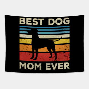 Best Dog Mom Ever Tapestry