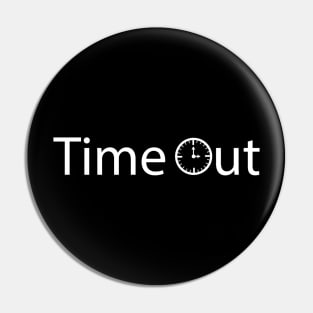 Time out typography design Pin