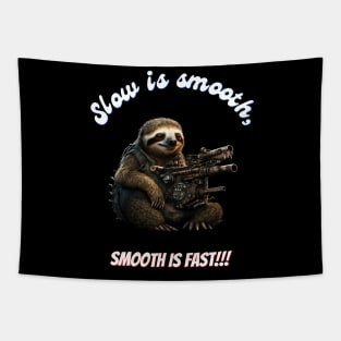 Slow is smooth v2 Tapestry