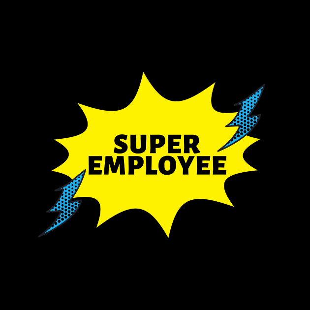 Super Employee by Press 1 For Nick