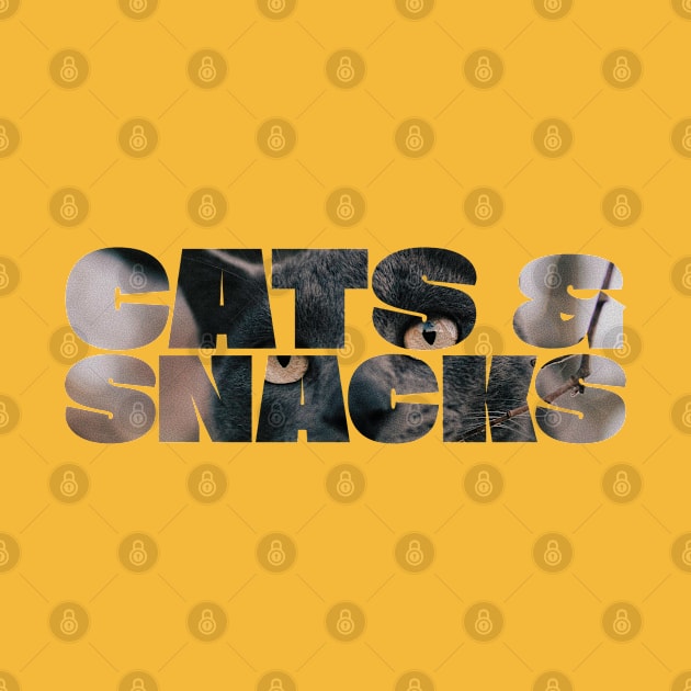 CATS & SNACKS by EdsTshirts