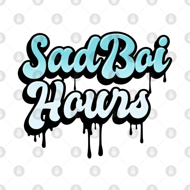 Sad Boi Hours by Haygoodies