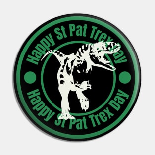 St Patricks Day Trex Pin