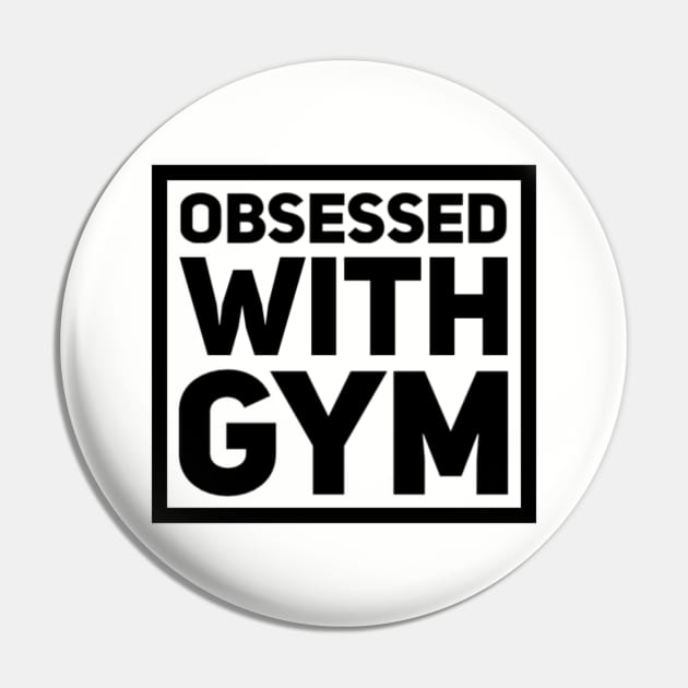 Obsessed with gym Pin by hozarius