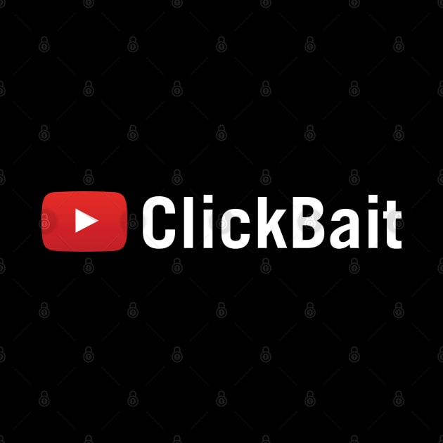 YouTube Click Bait by VintCam