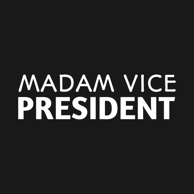 Madam Vice President by HTcreative