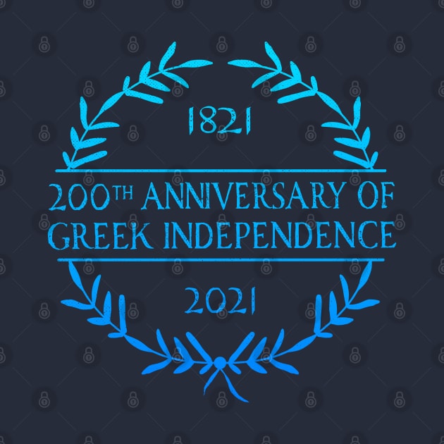 200th Anniversary of Greek Independence Celebration 2021 by Pine Hill Goods