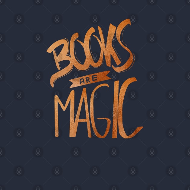 Books are Magic by Claudia-Brueggen