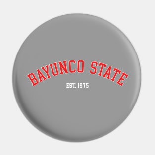 BAYUNCO STATE Pin