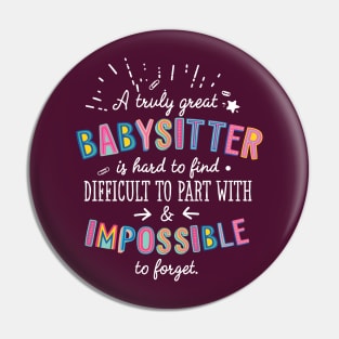 A truly Great Babysitter Gift - Impossible to forget Pin