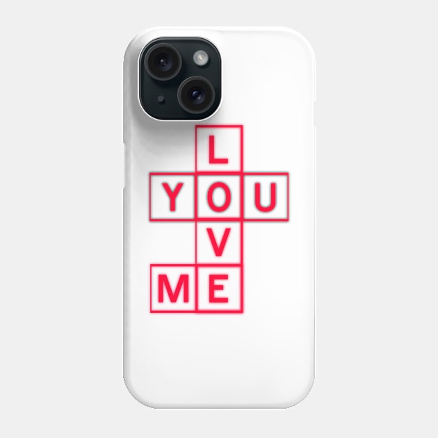 You Love Me, Funny valentine, Happy valentine, Gift ideas For mom and wife, crossword puzzle, Lightweight fabric Phone Case by BeNumber1