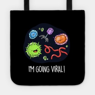 I'm Going Viral Cute Virus Pun Tote