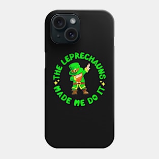 The Made Me Do It St Patricks Day Kids Boy Phone Case