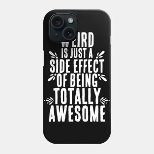 totally awesome Phone Case