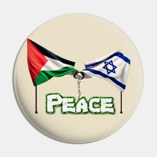 Peace for both Palestine and Israel Pin