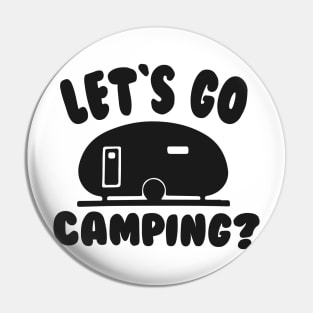 Let's Go Camping ? Pin