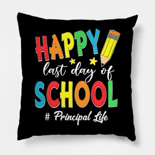 Last Day Of School Principal Life End Of Year Summer Vibes Pillow