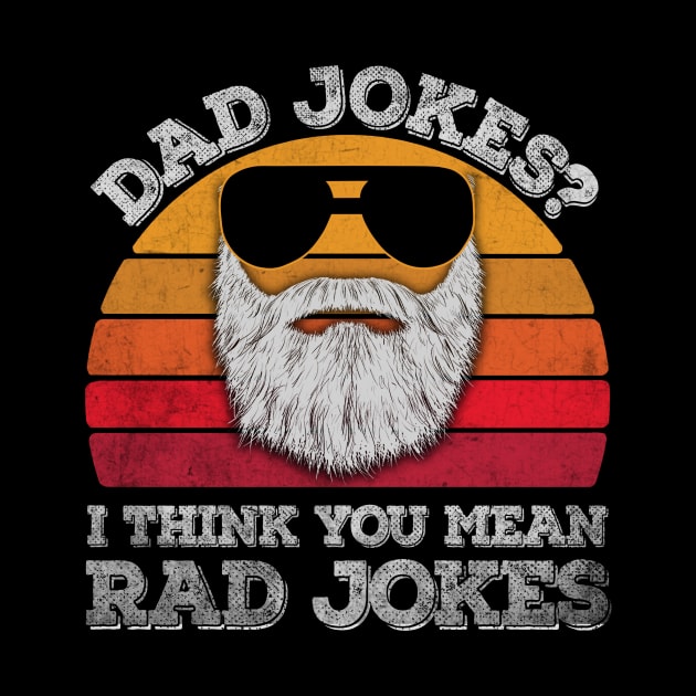 DAD JOKES I THINK YU MEAN RAD JOKES by BonnyNowak