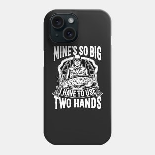 Funny Bass Fish Dad Mine's Big Use Two Hands Fishing Phone Case