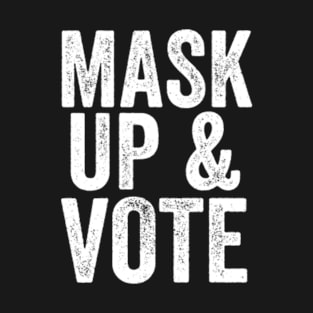 Mask Up and Vote T-Shirt