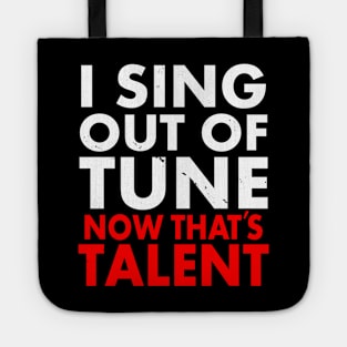 Funny Frustrated Singer Music Musician Karaoke Funny Slogan Tote