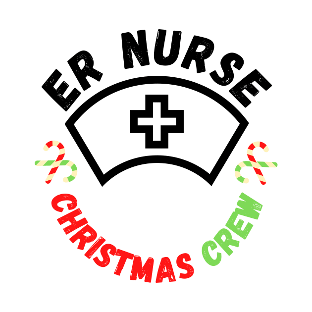 Emergency Room ER Nurse Christmas Crew Edition Festive and Funny Christmas Gift for Nurses Working in Emergency Rooms on Christmas by nathalieaynie
