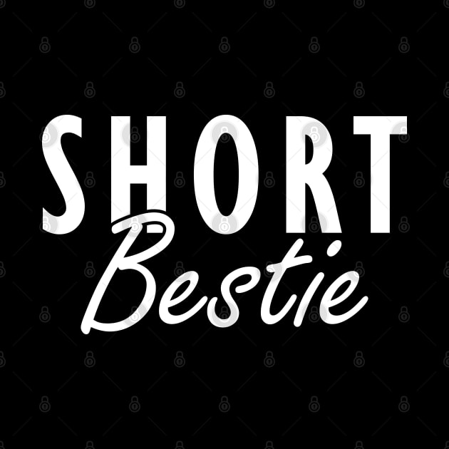 Short Bestie w by KC Happy Shop