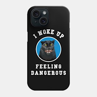 🏈 I Woke Up Feeling Dangerous, Feline Team Spirit Football Phone Case