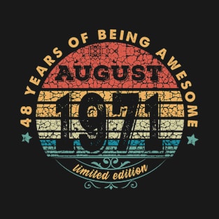 Born In August 1971 Vintage Shirt ,48th Years Old Shirts,Born In 1971,48 th Anniversary 1971 Gift T-Shirt